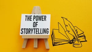 Brand Storytelling: What It Is and Why It Matters